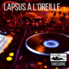 Lapsus à l'oreille n°33 Free Friche  (05 06 2026)
